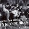 Miércoles Mágico en el KIlo del HIgos