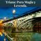 Triana: Pura Magia y Leyenda. APUNTARSE POR WHATSSAP al 652597915. No sirve apuntarse por aquí­. 