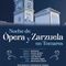 NOCHE DE í“PERA Y ZARZUELA EN TOMARES
