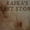 Martes de Cine: `Kafkaâ€™s last storyÂ´