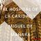 LA IGLESIA DEL HOSPITAL DE LA CARIDAD Y MIGUEL DE MAñARA.