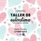 TALLER DE AUTOESTIMA