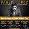 Concierto Pablo Lopez 